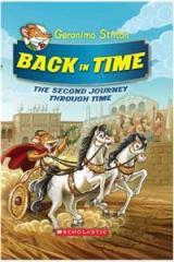 Geronimo Stilton : The Journey Through Time 2: Back In Time By: Geronimo Stilton