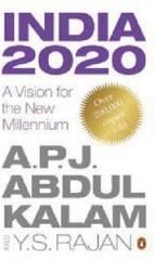 India 2020 By: Y.S. Rajan, A.P.J. Abdul Kalam