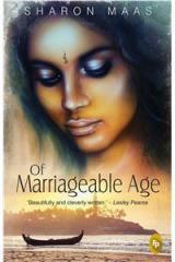 Of Marriageable Age By: Sharon Maas