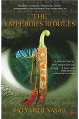 The Emperors Riddles By: Satyarth Nayak