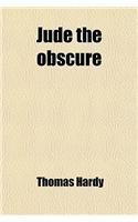 Jude the Obscure By: Thomas Hardy, Thomas, Defendant Hardy