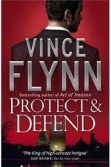Protect and Defend By: Vince Flynn