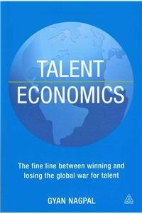 Talent Economics By: Gyan Nagpal, Nagpal Gyan