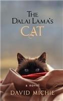 The Dalai Lamas Cat A Novel By: David Michie